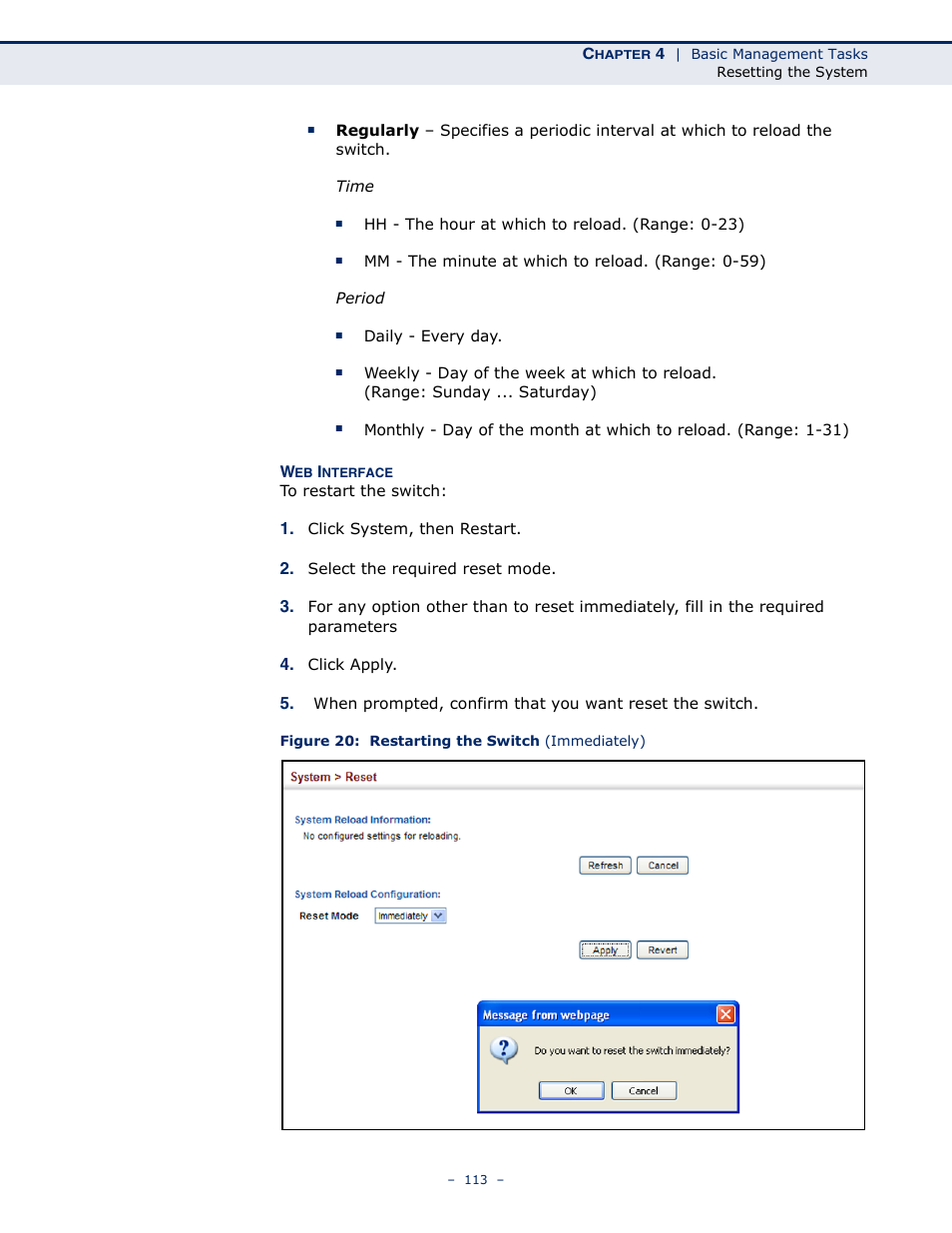 Figure 20: restarting the switch (immediately) | Microsens MS453490M Management Guide User Manual | Page 113 / 984