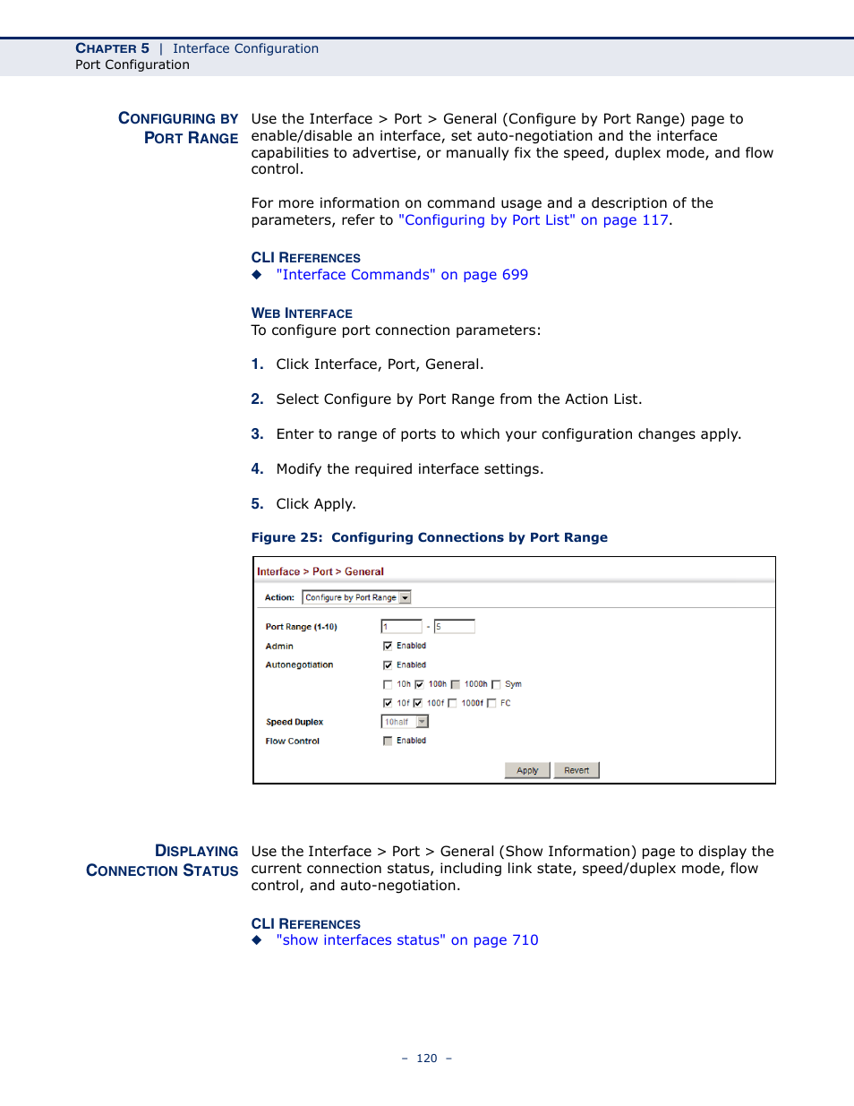 Configuring by port range, Displaying connection status, Figure 25: configuring connections by port range | Microsens MS453490M Management Guide User Manual | Page 120 / 984