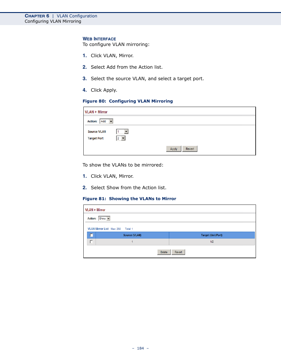 Figure 80: configuring vlan mirroring, Figure 81: showing the vlans to mirror | Microsens MS453490M Management Guide User Manual | Page 184 / 984