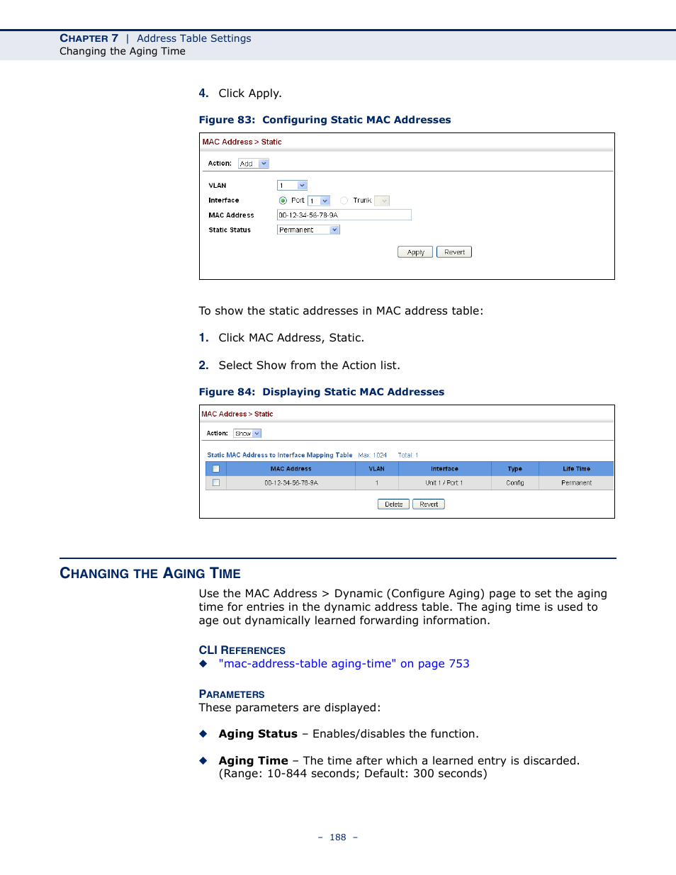 Changing the aging time, Figure 83: configuring static mac addresses, Figure 84: displaying static mac addresses | Address aging time | Microsens MS453490M Management Guide User Manual | Page 188 / 984