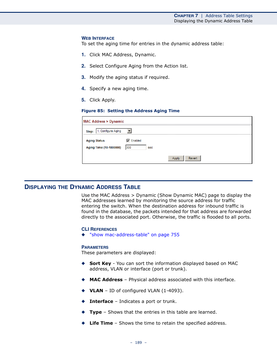 Displaying the dynamic address table, Figure 85: setting the address aging time, Dynamic address cache | Microsens MS453490M Management Guide User Manual | Page 189 / 984