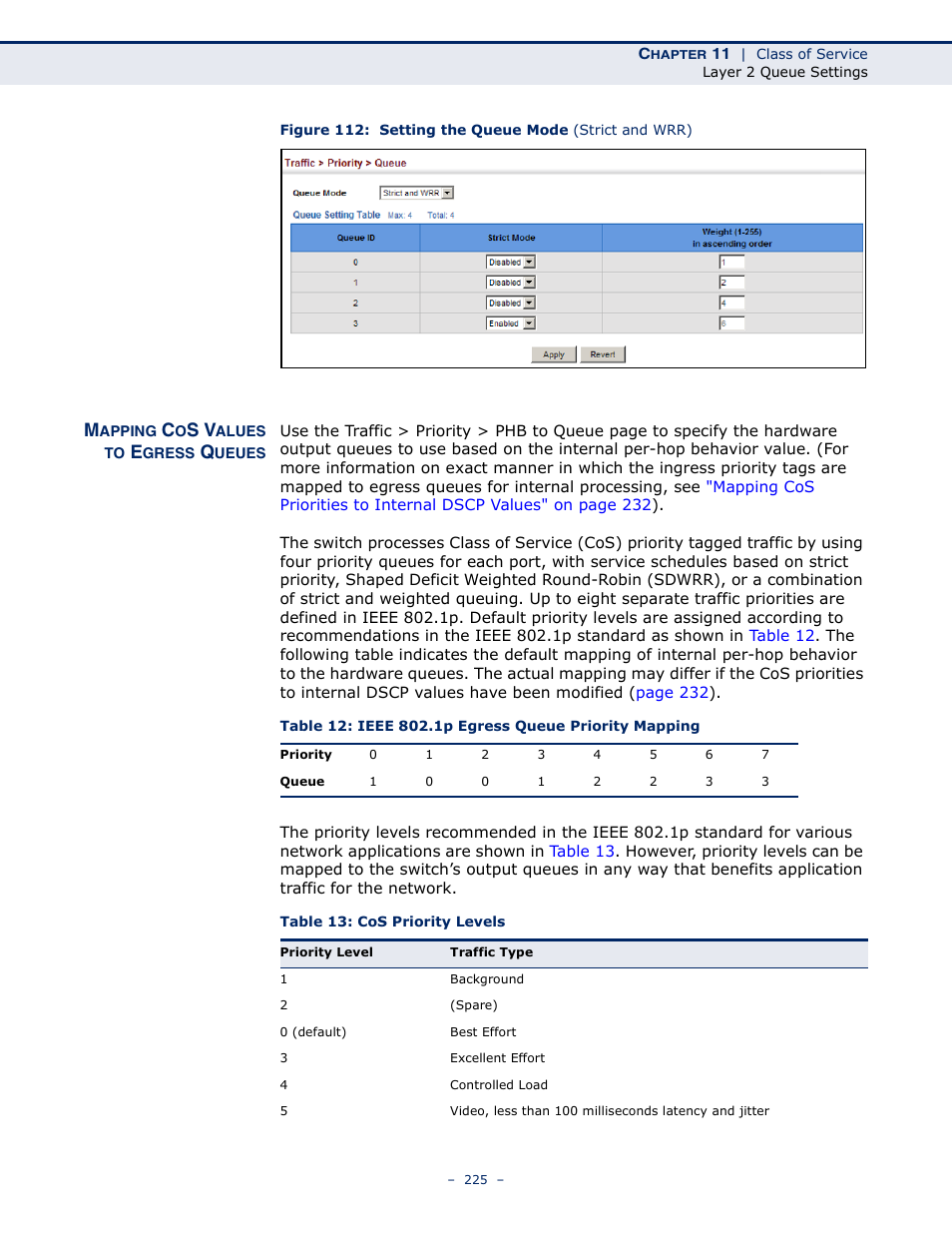 Mapping cos values to egress queues, Table 13: cos priority levels | Microsens MS453490M Management Guide User Manual | Page 225 / 984