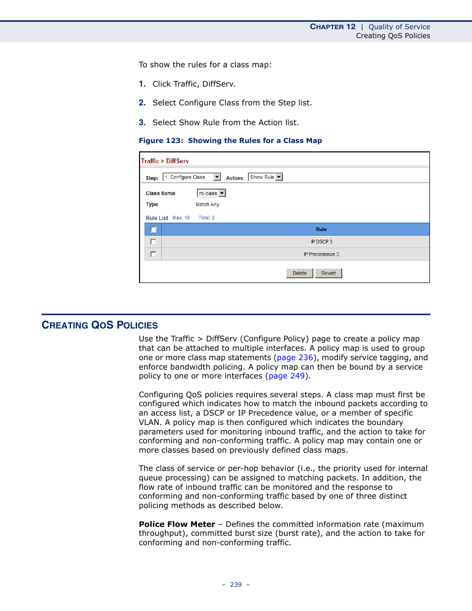 Creating qos policies, Figure 123: showing the rules for a class map, Policy map | Microsens MS453490M Management Guide User Manual | Page 239 / 984