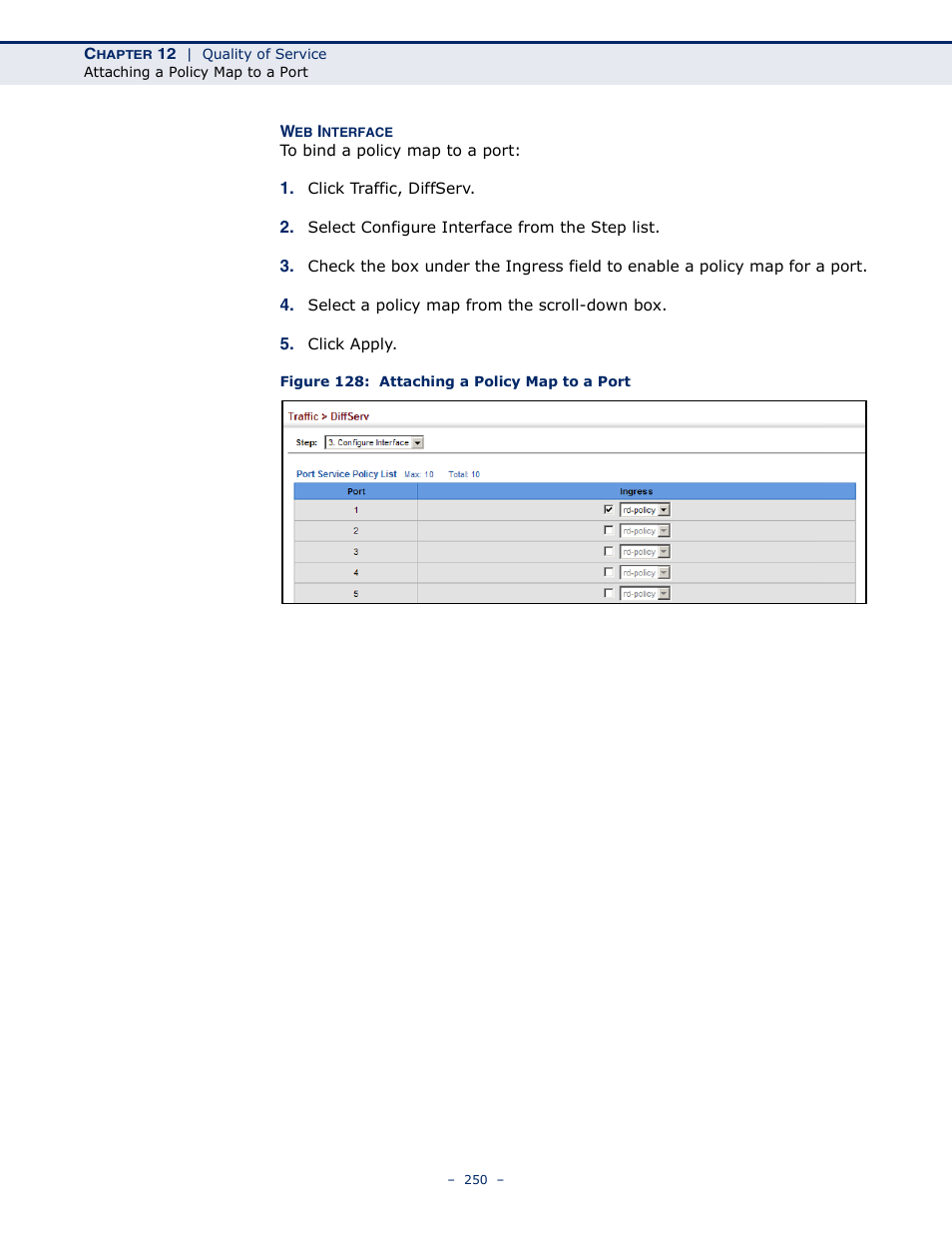Figure 128: attaching a policy map to a port | Microsens MS453490M Management Guide User Manual | Page 250 / 984