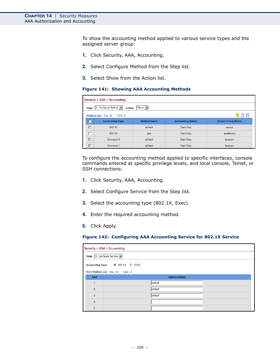 Figure 141: showing aaa accounting methods | Microsens MS453490M Management Guide User Manual | Page 268 / 984