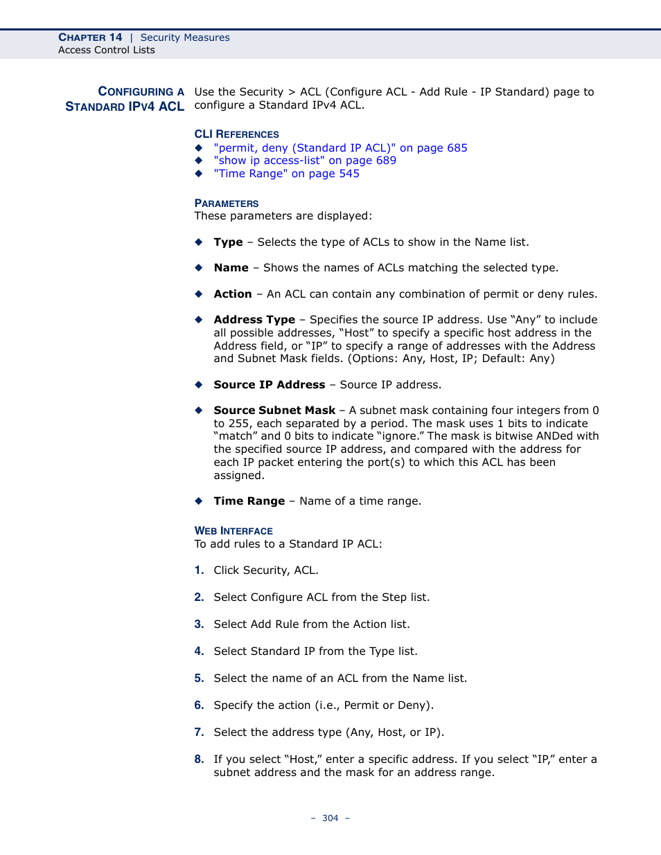 Configuring a standard ipv4 acl | Microsens MS453490M Management Guide User Manual | Page 304 / 984