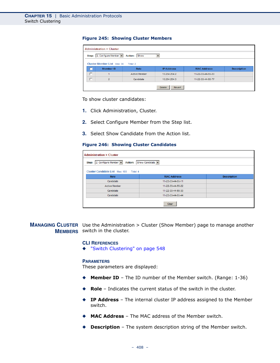 Managing cluster members, Figure 245: showing cluster members, Figure 246: showing cluster candidates | Microsens MS453490M Management Guide User Manual | Page 408 / 984