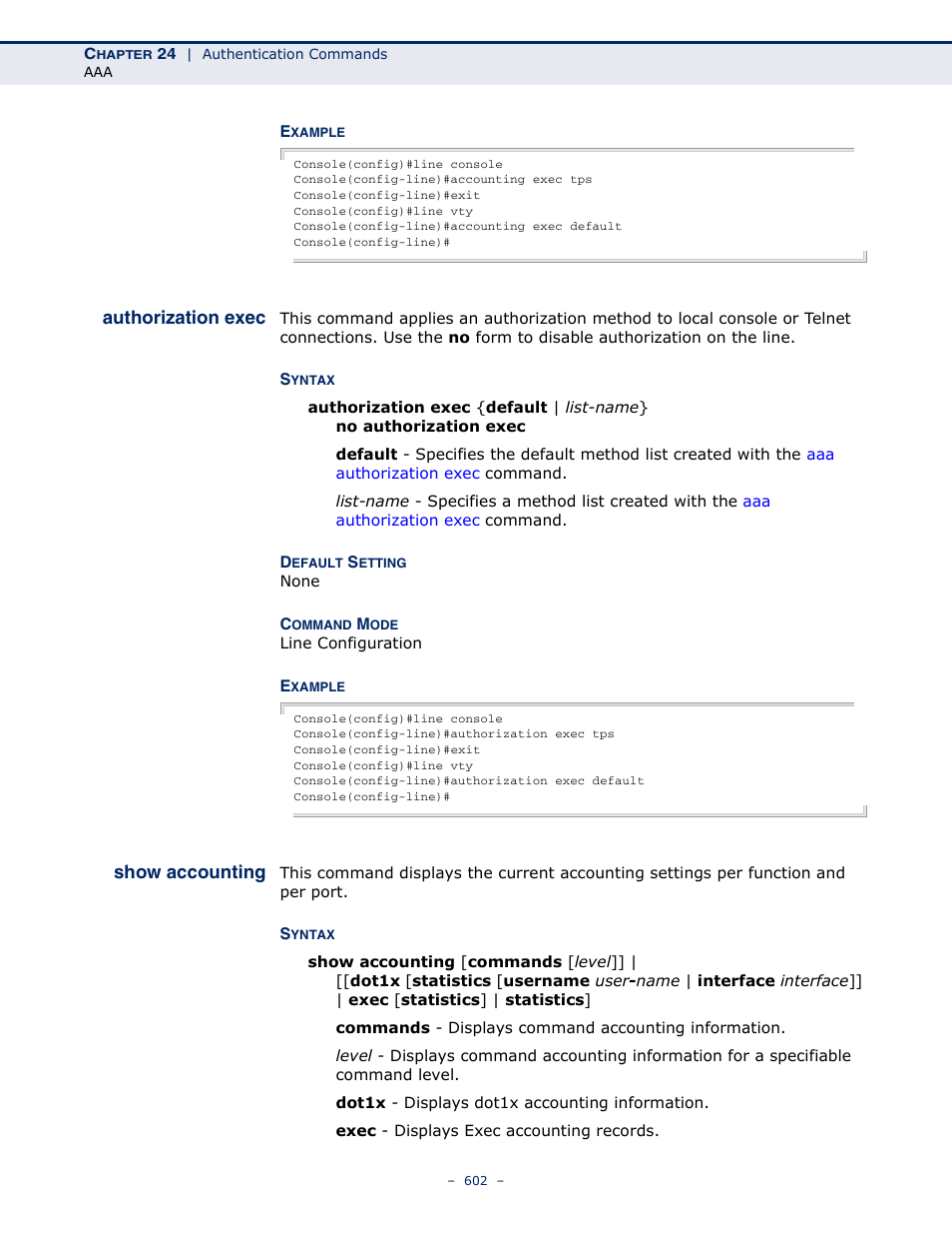 Authorization exec, Show accounting | Microsens MS453490M Management Guide User Manual | Page 602 / 984