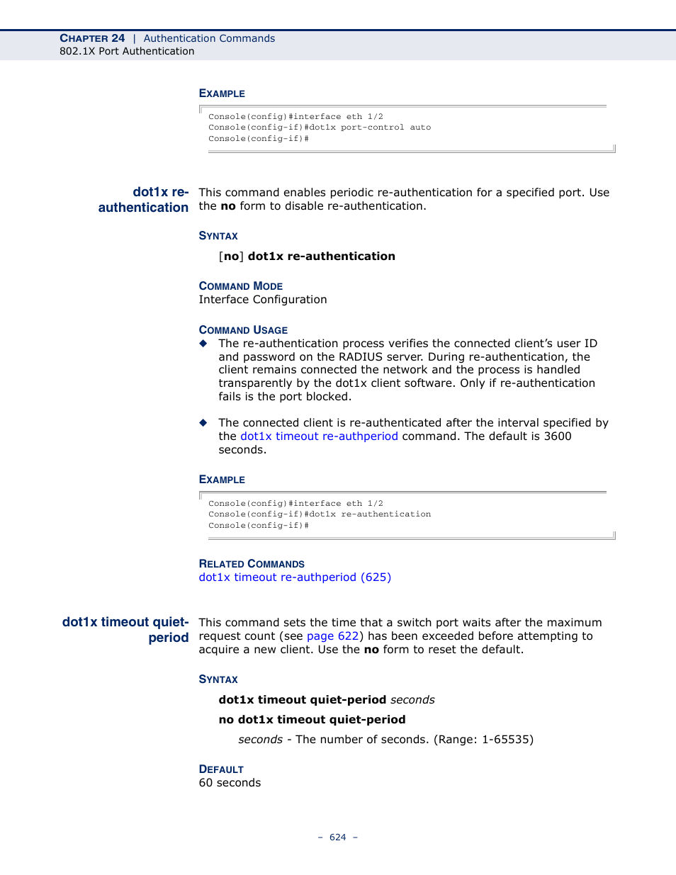 Dot1x re-authentication, Dot1x timeout quiet-period | Microsens MS453490M Management Guide User Manual | Page 624 / 984