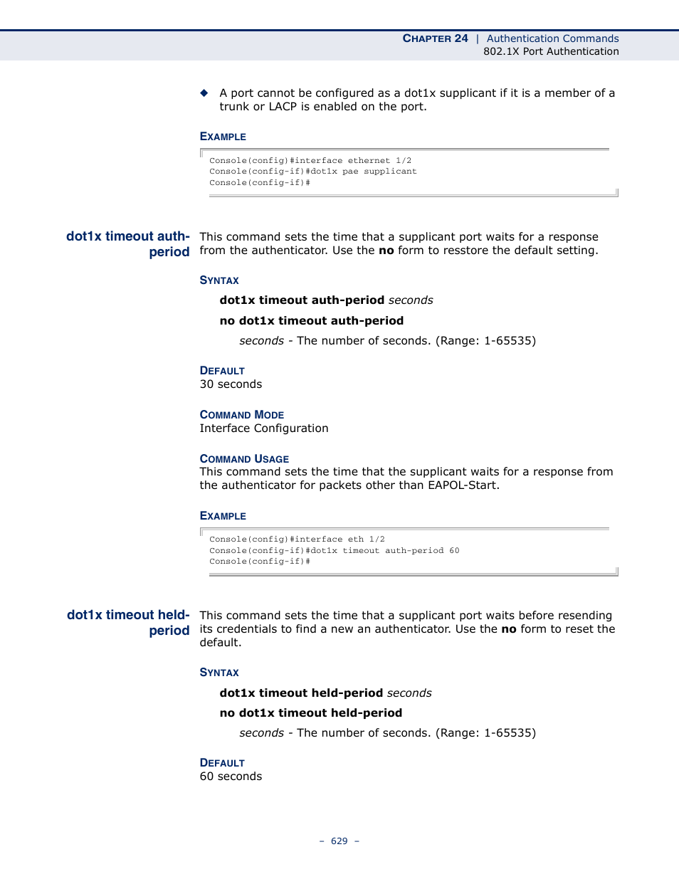 Dot1x timeout auth-period, Dot1x timeout held-period, Dot1x timeout auth- period | Dot1x timeout held- period | Microsens MS453490M Management Guide User Manual | Page 629 / 984