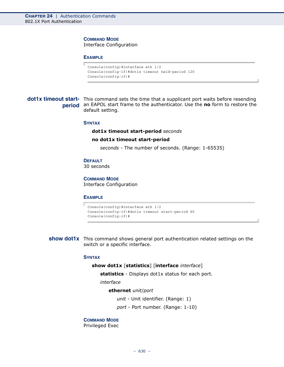 Dot1x timeout start-period, Show dot1x, Dot1x timeout start- period | Microsens MS453490M Management Guide User Manual | Page 630 / 984