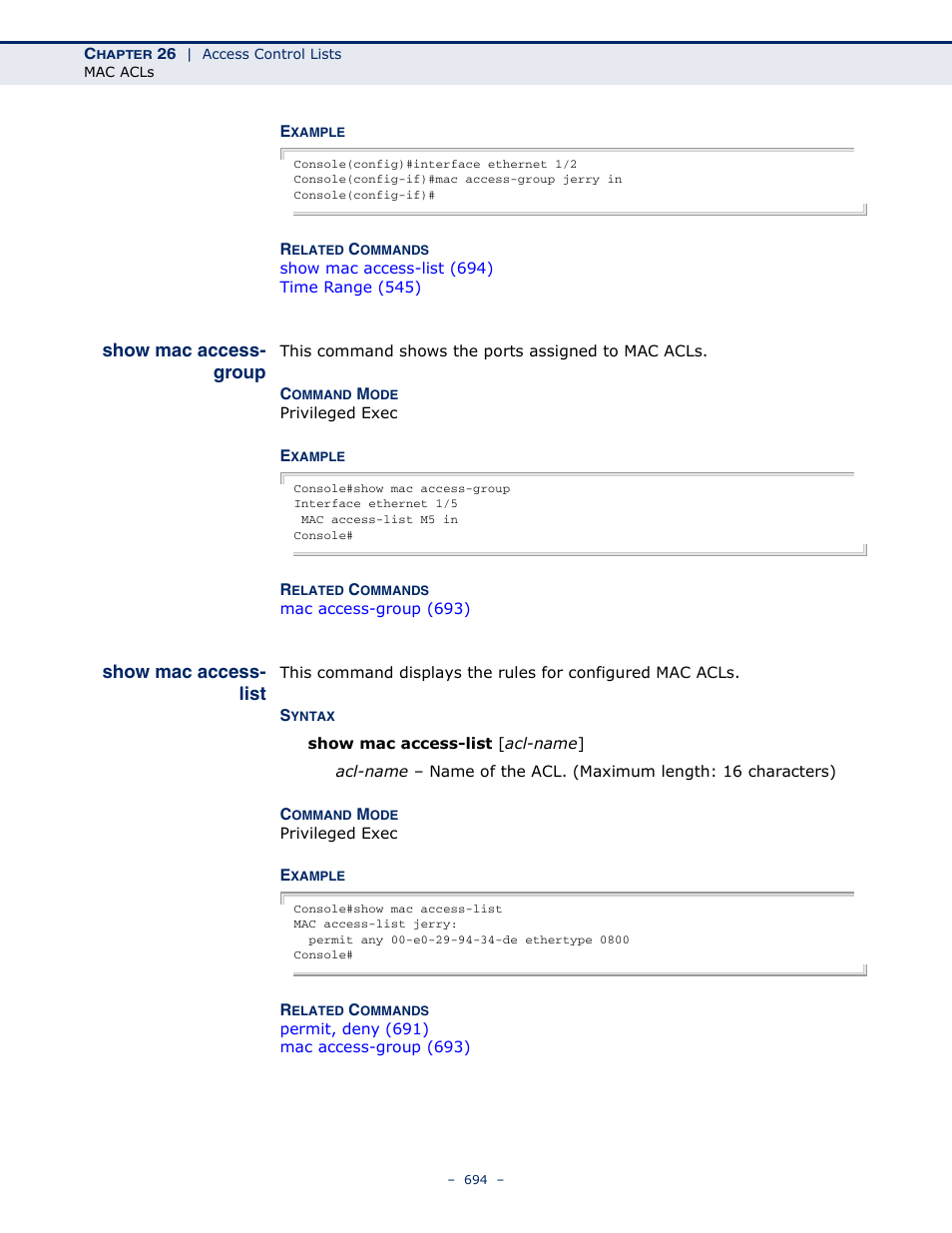 Show mac access-group, Show mac access-list, Show mac access- group | Show mac access- list | Microsens MS453490M Management Guide User Manual | Page 694 / 984