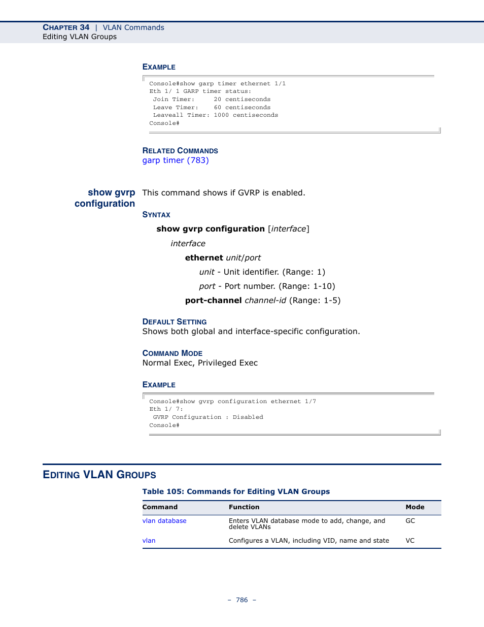 Editing vlan groups, Show gvrp configuration, Table 105: commands for editing vlan groups | Vlan g | Microsens MS453490M Management Guide User Manual | Page 786 / 984