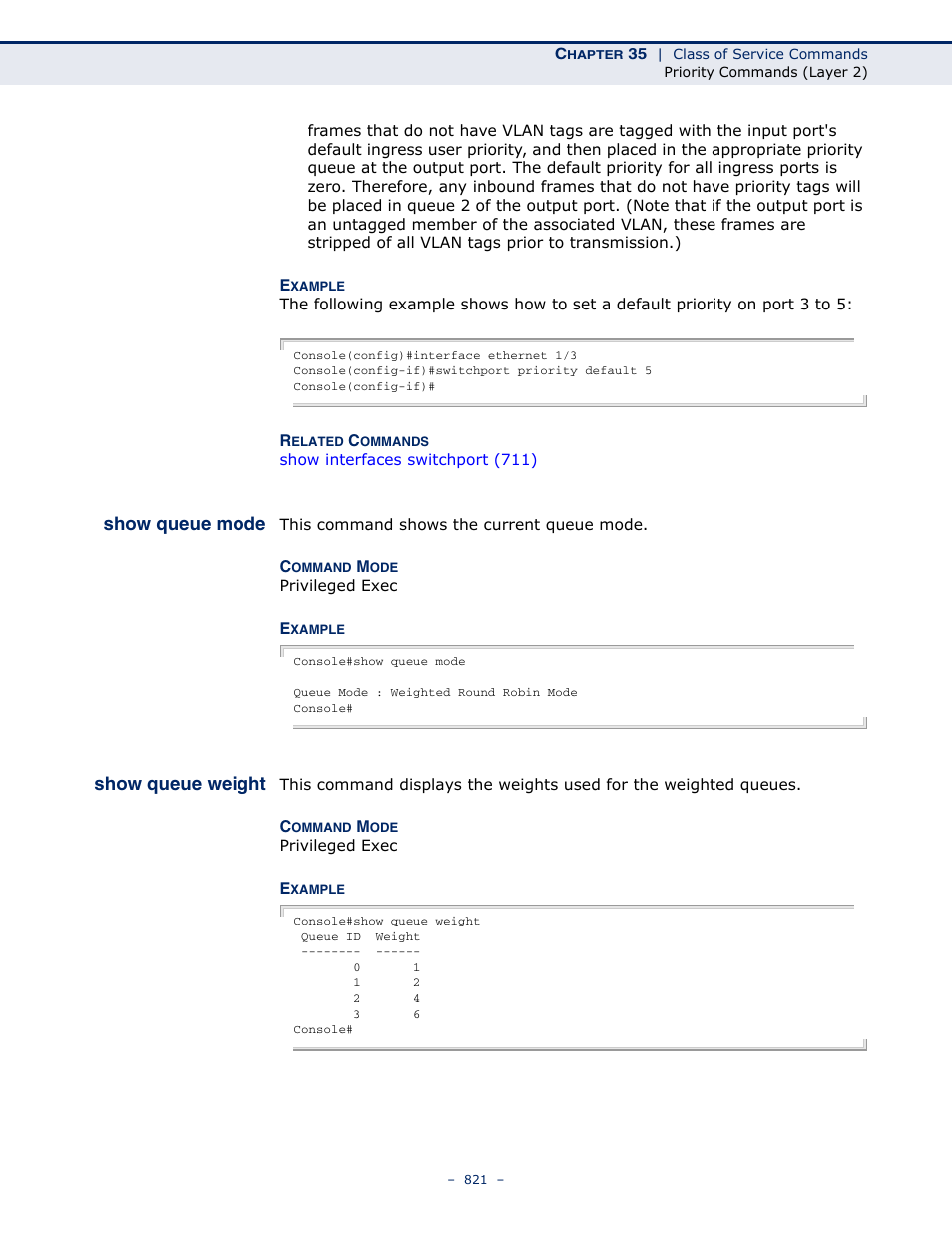 Show queue mode, Show queue weight, Show queue weight (821) | Microsens MS453490M Management Guide User Manual | Page 821 / 984