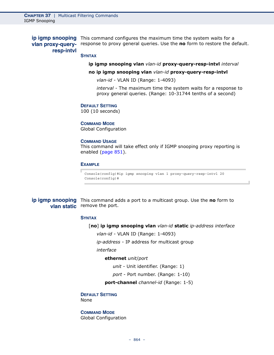 Ip igmp snooping vlan proxy-query-resp-intvl, Ip igmp snooping vlan static, Ip igmp snooping vlan | Proxy-query-resp-intvl, Static | Microsens MS453490M Management Guide User Manual | Page 864 / 984