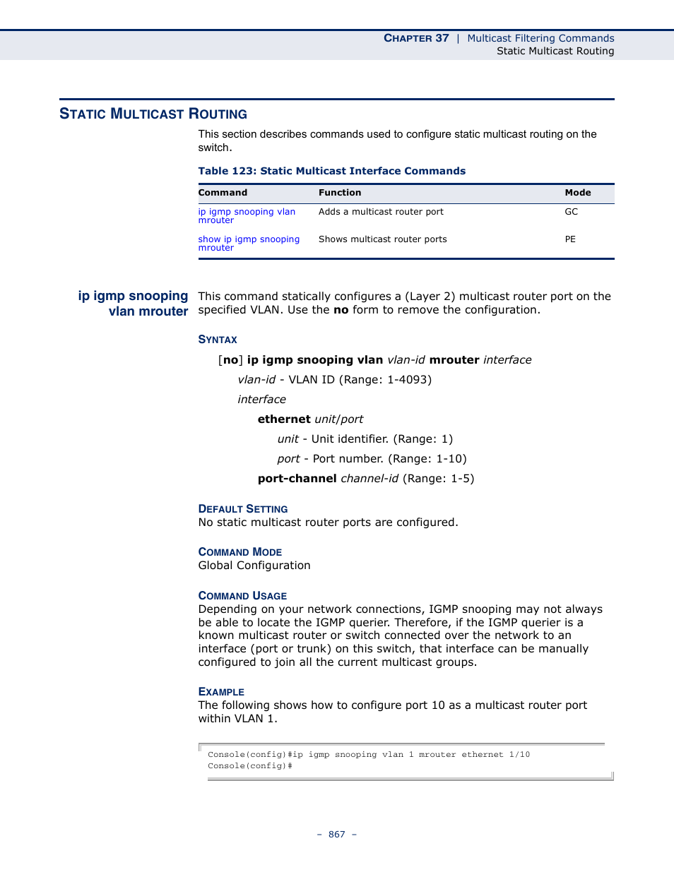 Static multicast routing, Ip igmp snooping vlan mrouter, Table 123: static multicast interface commands | Microsens MS453490M Management Guide User Manual | Page 867 / 984