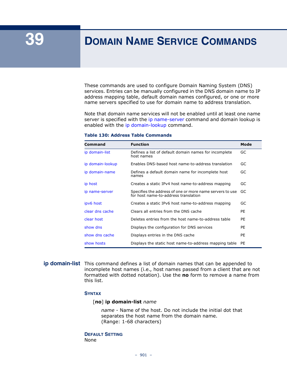 Domain name service commands, 39 d, Omain | Ervice, Ommands, Ip domain-list, Table 130: address table commands | Microsens MS453490M Management Guide User Manual | Page 901 / 984