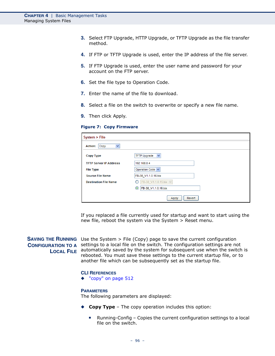 Saving the running configuration to a local file, Figure 7: copy firmware | Microsens MS453490M Management Guide User Manual | Page 96 / 984