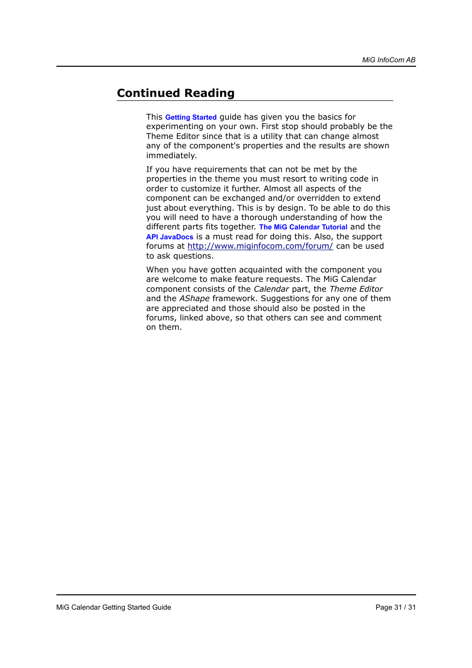 Continued reading | MiG InfoCom MiG Calendar Getting Started Guide User Manual | Page 31 / 31