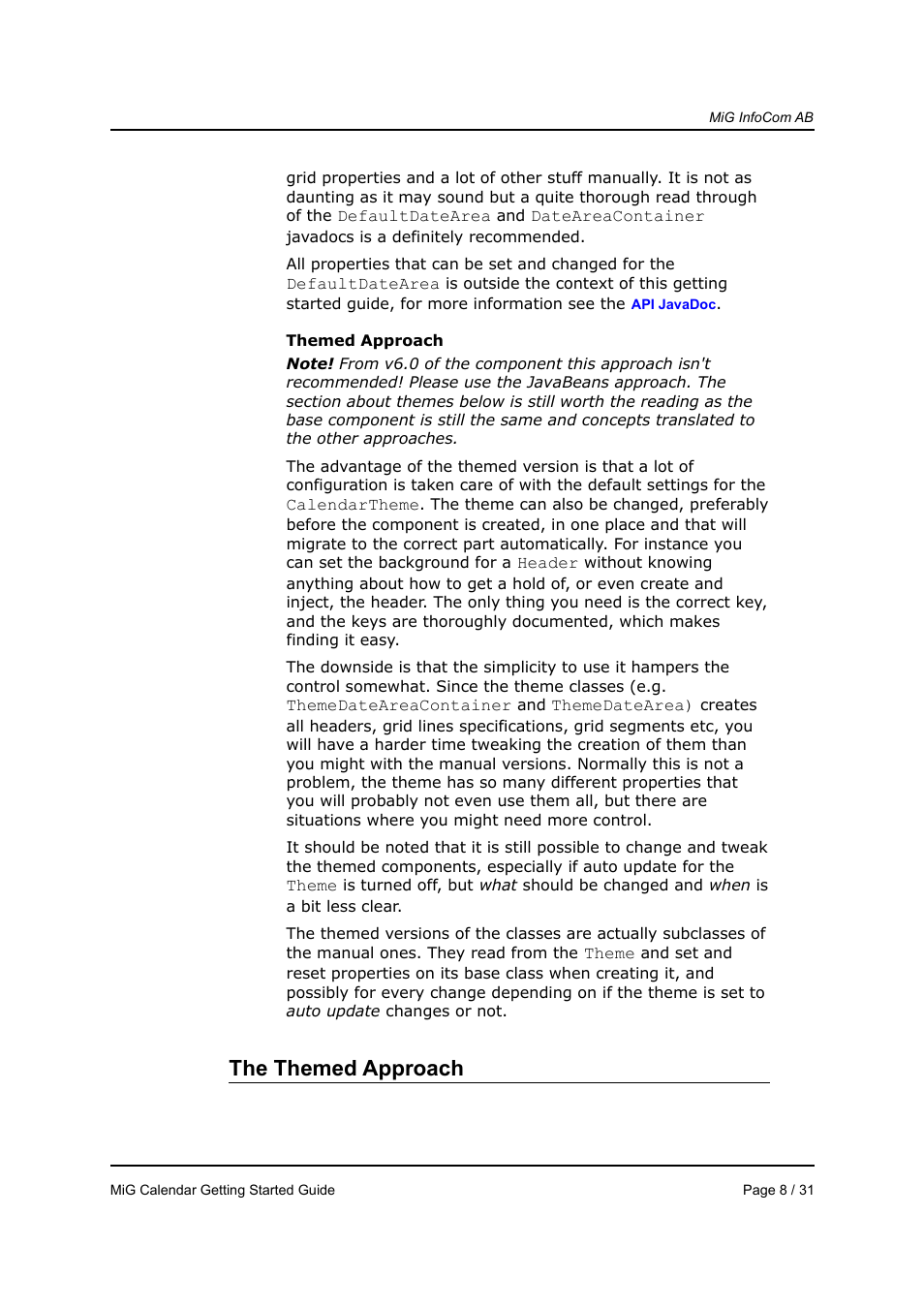 The themed approach | MiG InfoCom MiG Calendar Getting Started Guide User Manual | Page 8 / 31