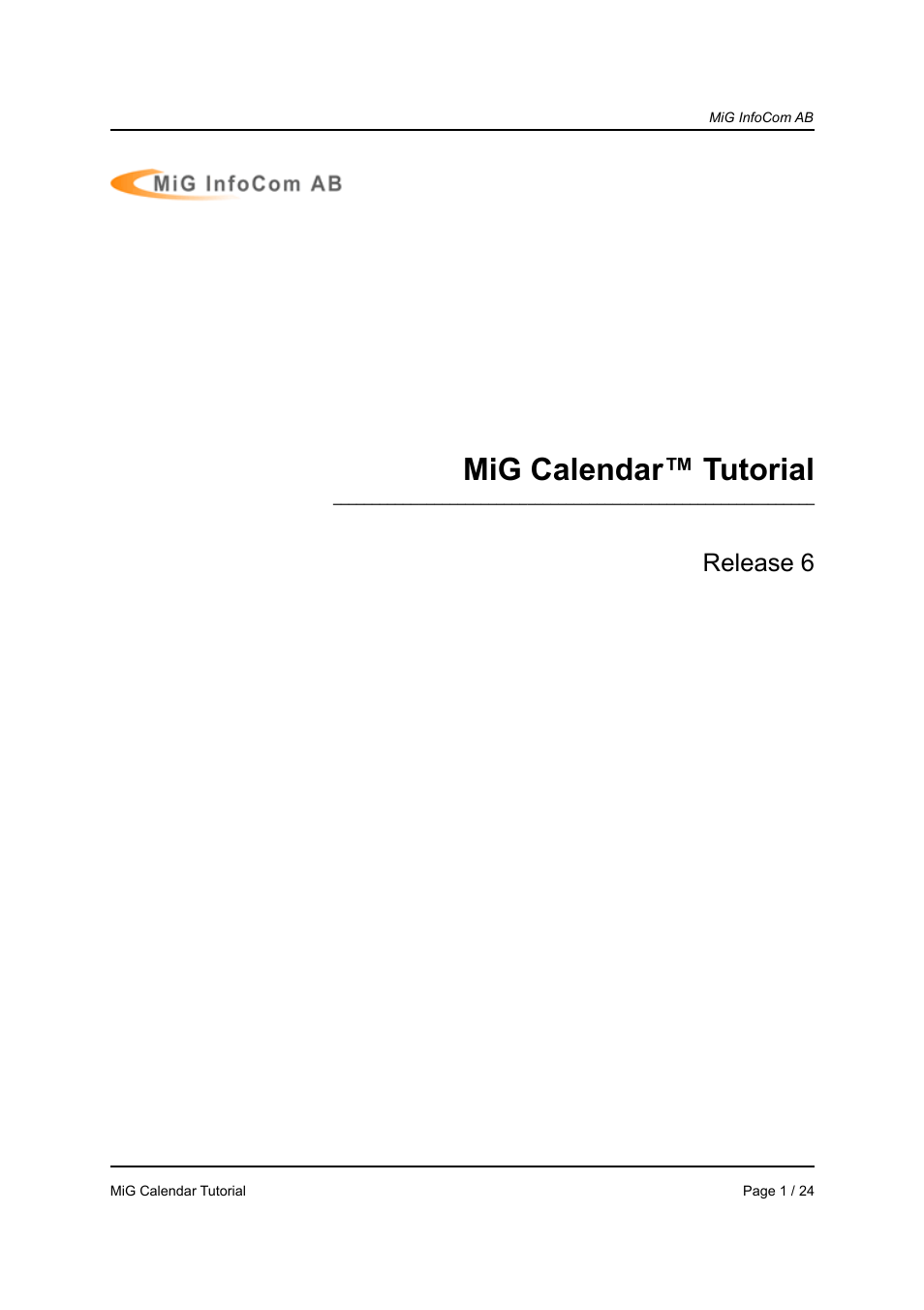 MiG InfoCom MiG Calendar Tutorial User Manual | 24 pages