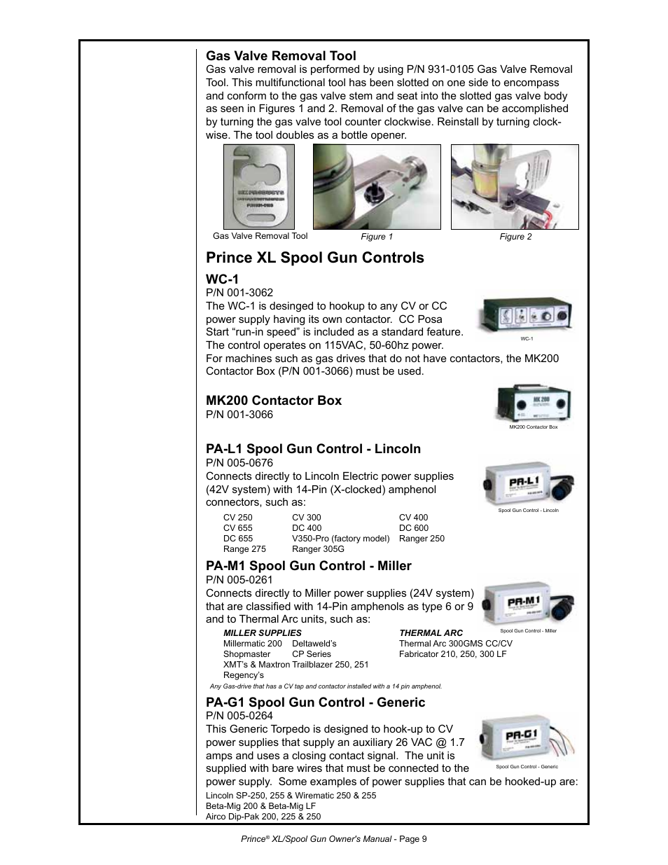 Prince xl spool gun controls, Gas valve removal tool, Wc-1 | Mk200 contactor box, Pa-l1 spool gun control - lincoln, Pa-m1 spool gun control - miller, Pa-g1 spool gun control - generic | MK Products Prince XL User Manual | Page 16 / 41