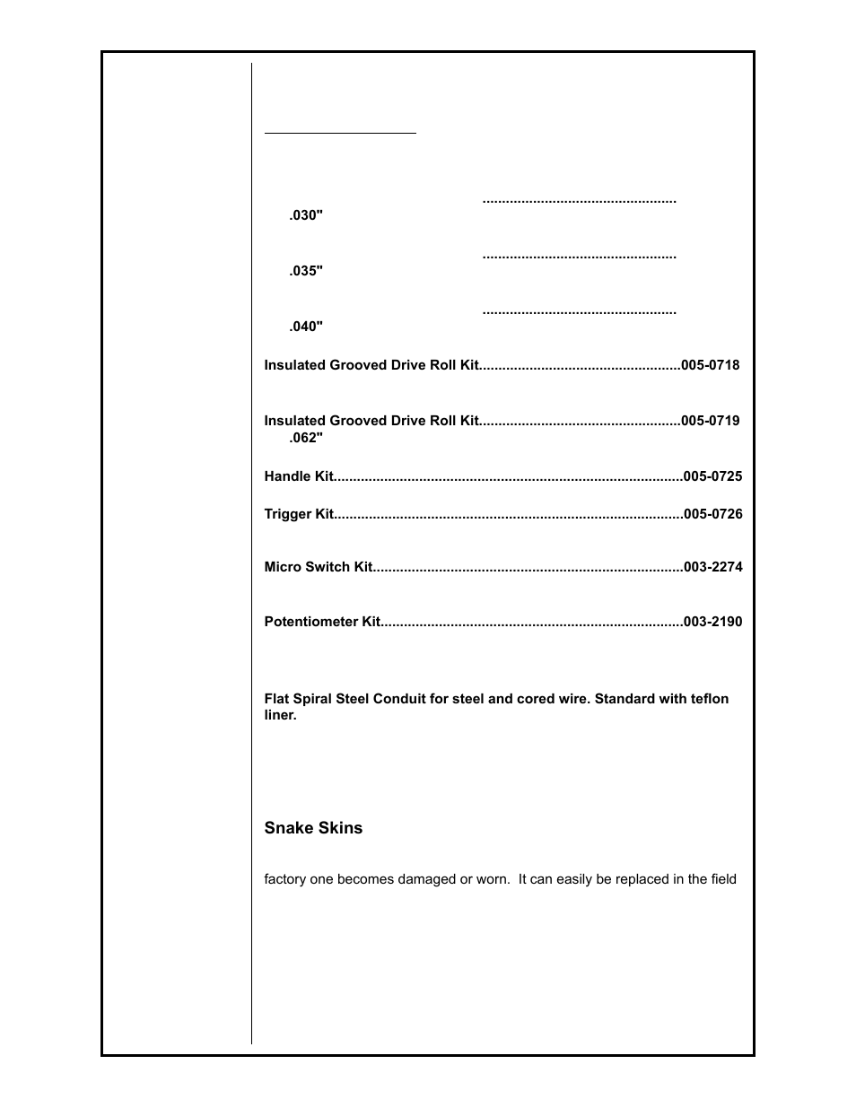 Optional kits, Conduits, Snake skins | MK Products Cobra MX User Manual | Page 11 / 41