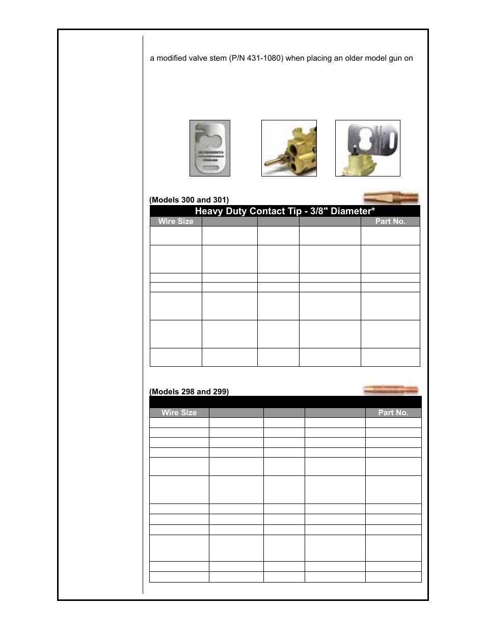 Gas valve removal tool, Contact tips, Heavy duty contact tip - 3/8" diameter | 1/4" diameter contact tip | MK Products Cobra MX User Manual | Page 12 / 41