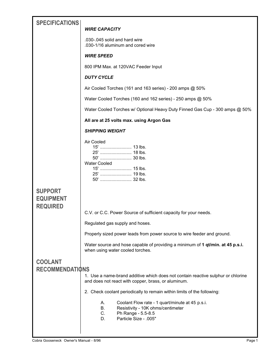 Specifications, Support equipment required, Coolant recommendations | MK Products Cobra System III Gooseneck User Manual | Page 6 / 26