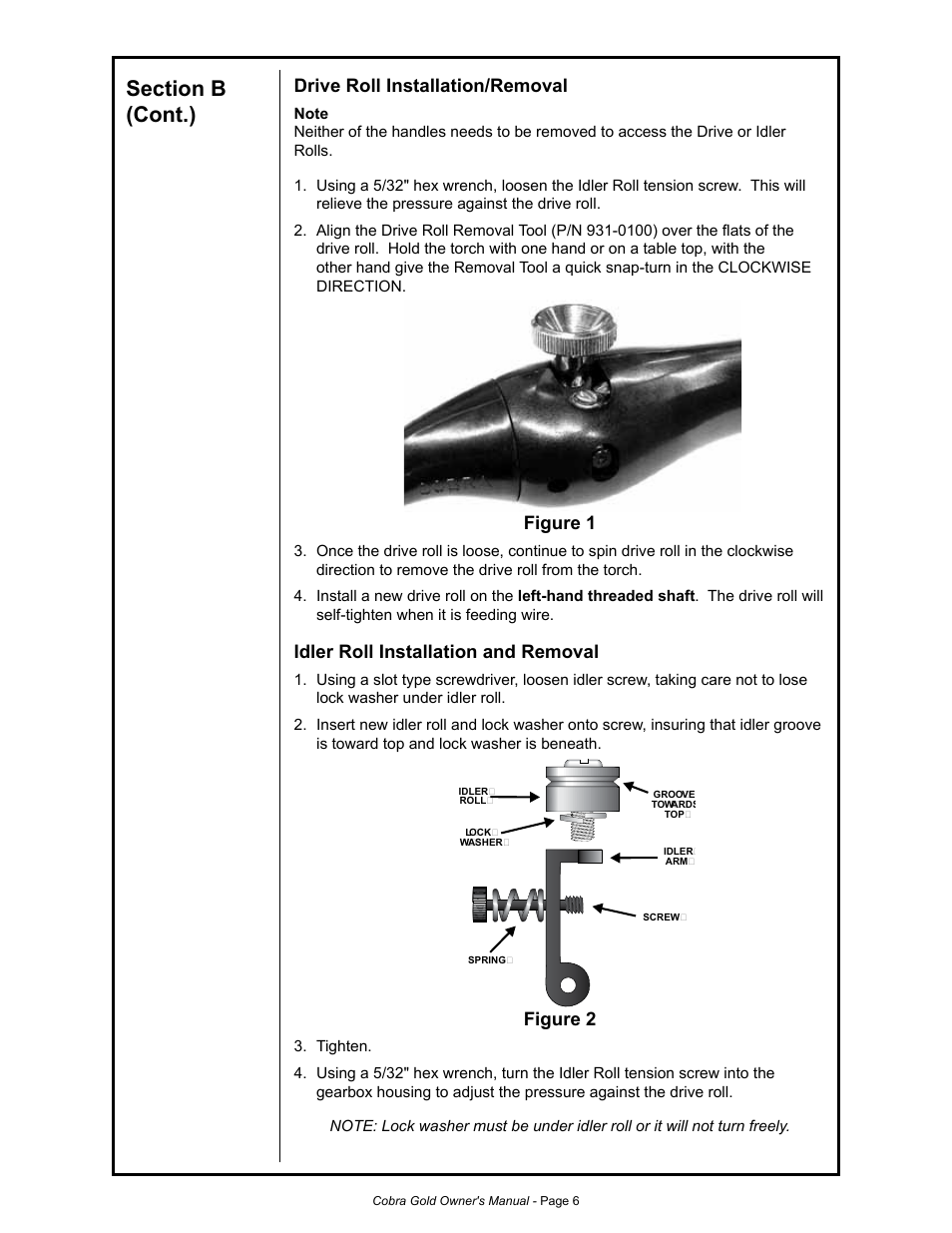 Drive roll installation/removal, Figure 1, Idler roll installation and removal | Figure 2 | MK Products Cobra Gold Gooseneck User Manual | Page 11 / 41