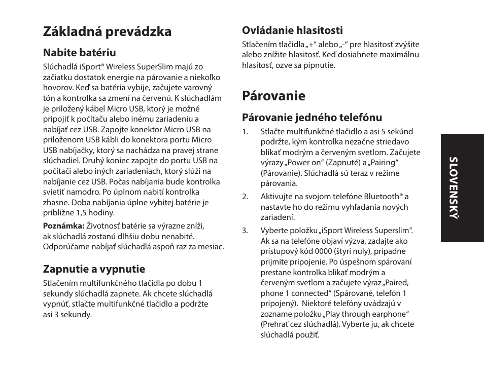 Základná prevádzka, Párovanie | Monster iSport SuperSlim Wireless Bluetooth In Ear Sport Headphones User Manual | Page 149 / 239