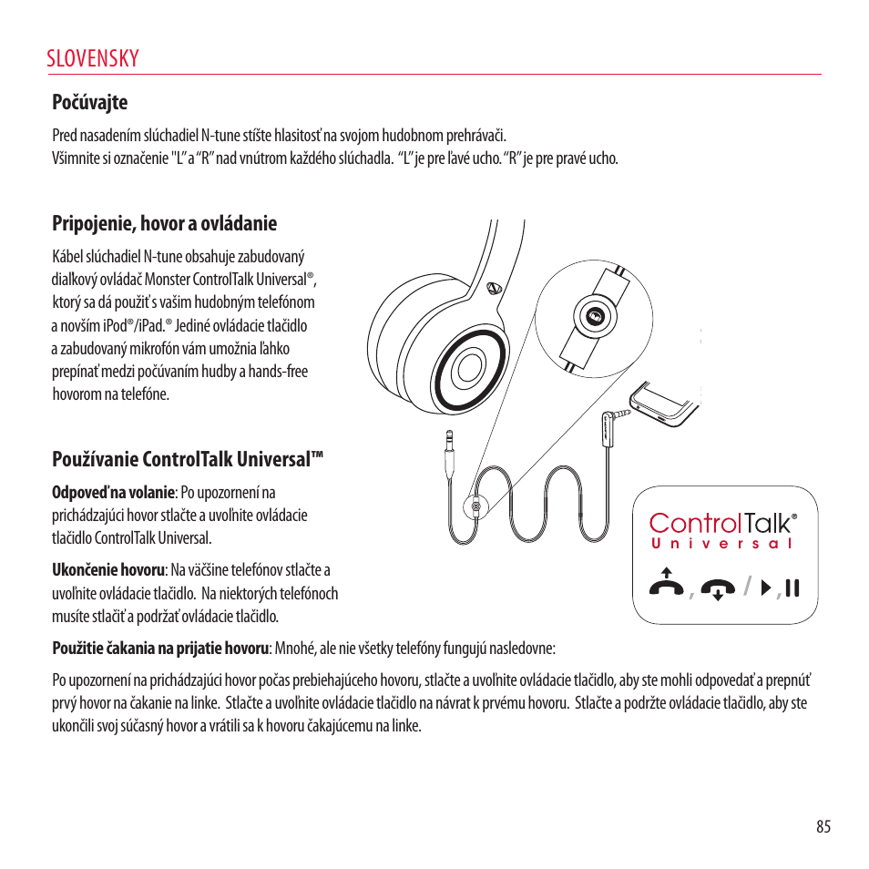 Slovensky, Počúvajte, Pripojenie, hovor a ovládanie | Používanie controltalk universal | Monster NCredible NTune User Manual | Page 85 / 114