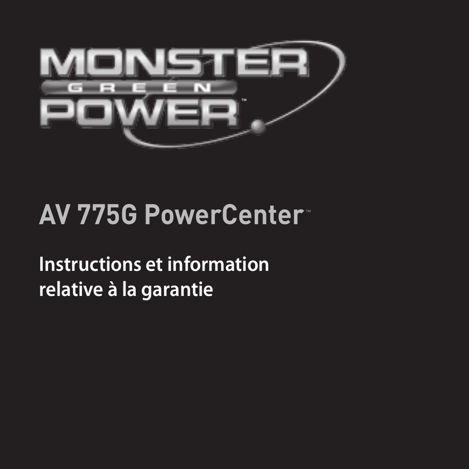 Av 775g powercenter, Instructions et information relative à la garantie | Monster AV 775G PowerCenter User Manual | Page 23 / 68