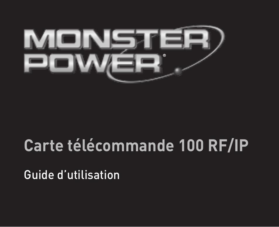 Carte télécommande 100 rf/ip | Monster Remote Access RF/IP Card 100 User Manual | Page 17 / 50