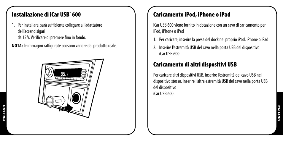 Installazione di icar usb, Caricamento ipod, iphone o ipad, Caricamento di altri dispositivi usb | Monster PowerPlug USB 600 User Manual | Page 33 / 72