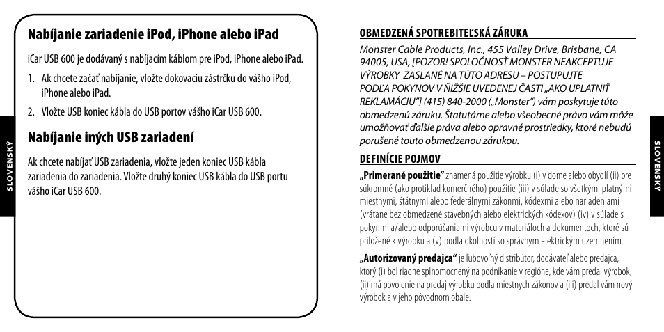 Nabíjanie zariadenie ipod, iphone alebo ipad, Nabíjanie iných usb zariadení | Monster PowerPlug USB 600 User Manual | Page 66 / 72