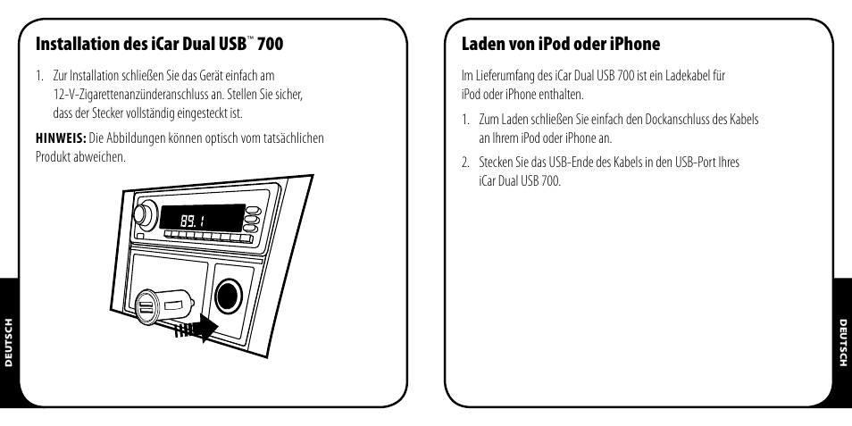 Installation des icar dual usb, Laden von ipod oder iphone | Monster PowerPlug Dual USB 700 User Manual | Page 11 / 44