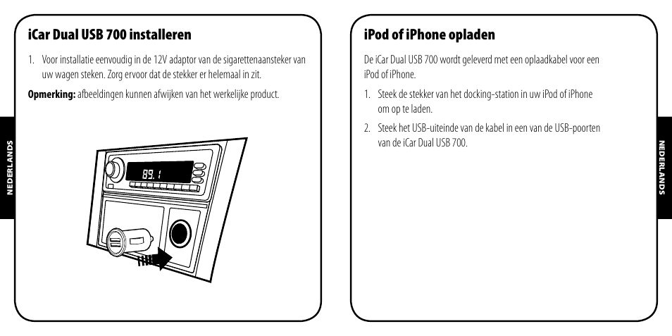 Icar dual usb 700 installeren, Ipod of iphone opladen | Monster PowerPlug Dual USB 700 User Manual | Page 18 / 44