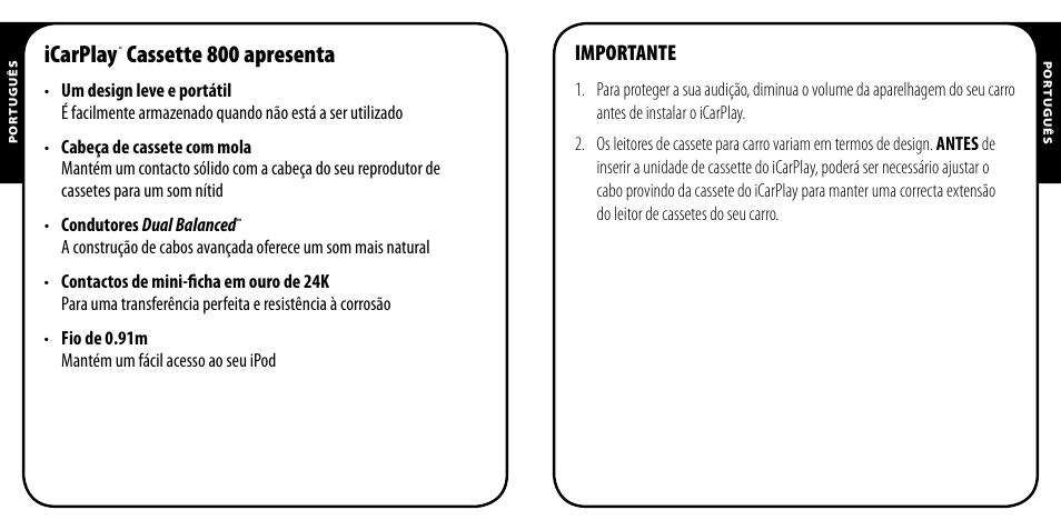 Icarplay, Cassette 800 apresenta, Importante | Monster iCarPlay Cassette 800 User Manual | Page 20 / 38