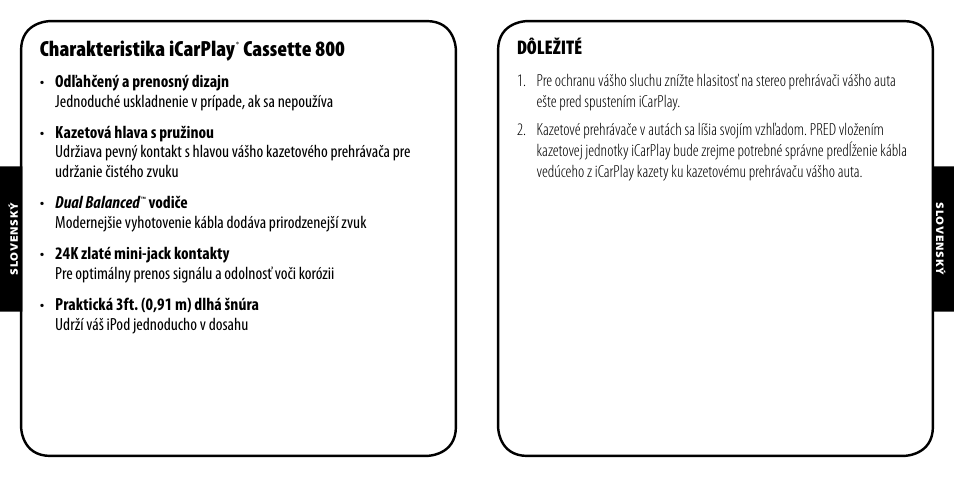 Charakteristika icarplay, Cassette 800, Dôležité | Monster iCarPlay Cassette 800 User Manual | Page 32 / 38