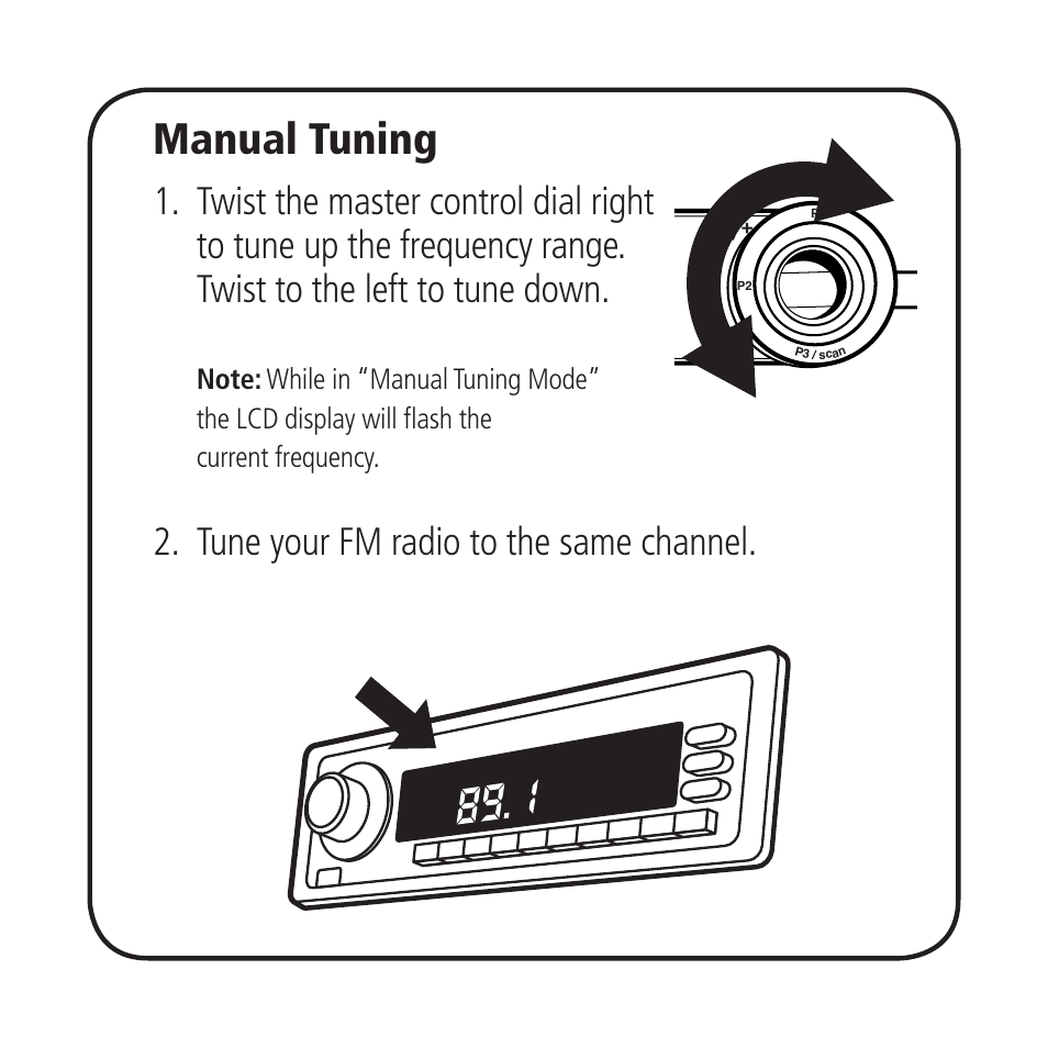 Manual tuning, Tune your fm radio to the same channel | Monster iCarPlay Wireless 800 User Manual | Page 5 / 24