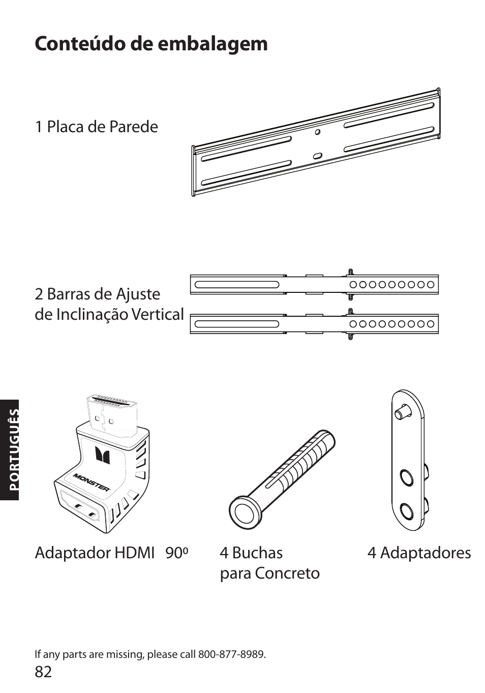 Conteúdo de embalagem | Monster FlatScreen SuperThin Flat Mount - Up to 46” Screens User Manual | Page 86 / 106