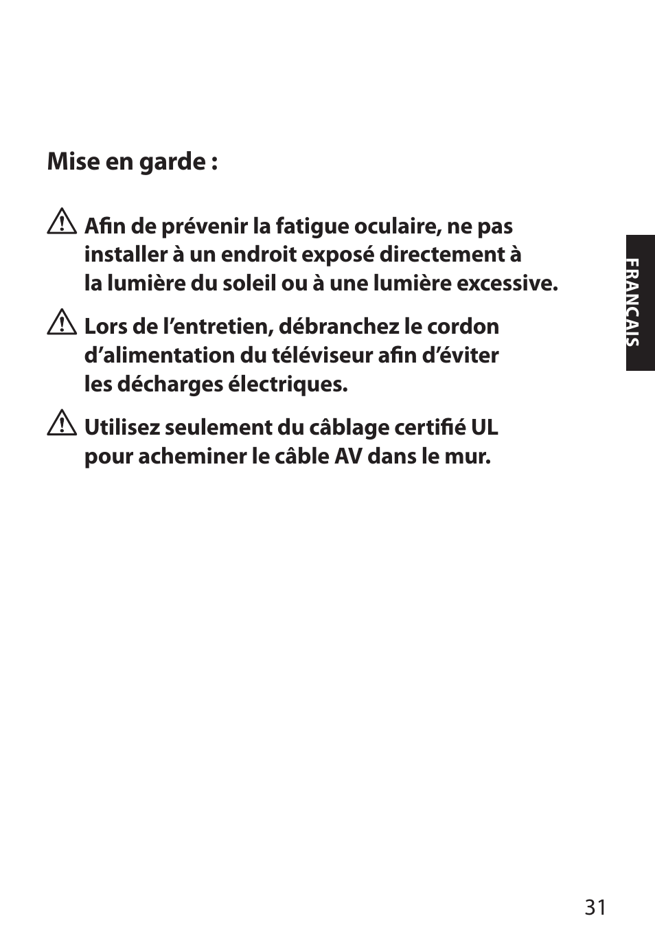 Mise en garde | Monster FlatScreen SuperThin Flat Mount - Up to 104” Screens User Manual | Page 35 / 104