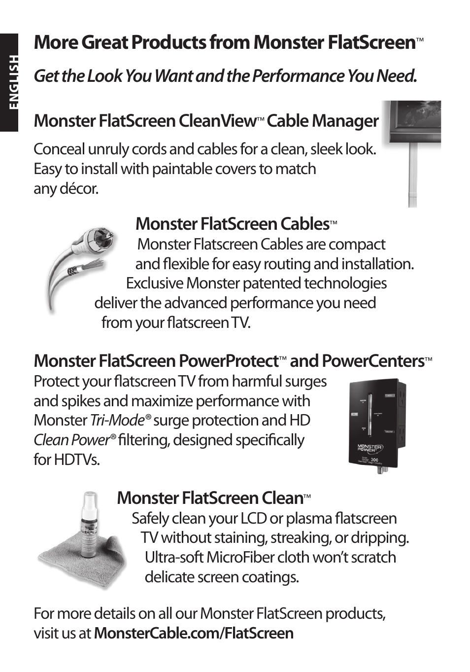 More great products from monster flatscreen, Cable manager, Monster flatscreen cables | Monster flatscreen powerprotect, And powercenters, Monster flatscreen clean | Monster FlatScreen SuperThin Flat Mount - Up to 104” Screens User Manual | Page 4 / 104