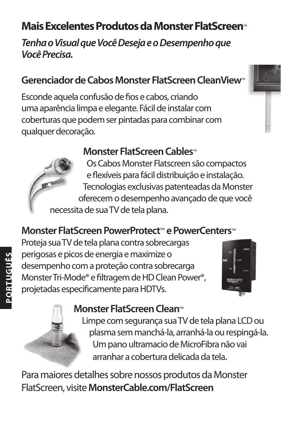 Mais excelentes produtos da monster flatscreen, Monster flatscreen cables, Monster flatscreen powerprotect | E powercenters, Monster flatscreen clean | Monster FlatScreen SuperThin Flat Mount - Up to 104” Screens User Manual | Page 80 / 104