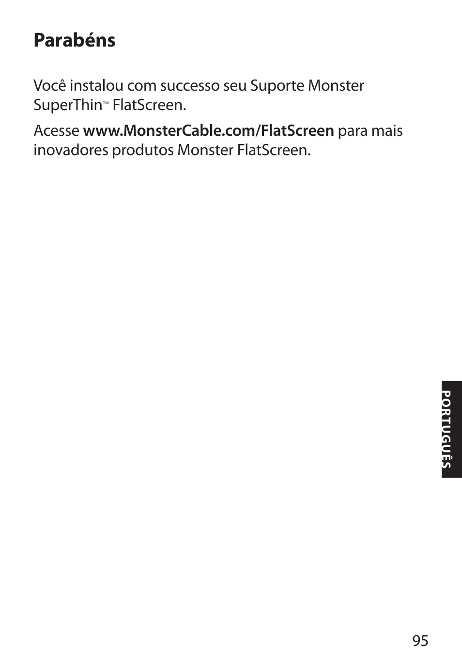 Parabéns | Monster FlatScreen SuperThin Flat Mount - Up to 104” Screens User Manual | Page 99 / 104