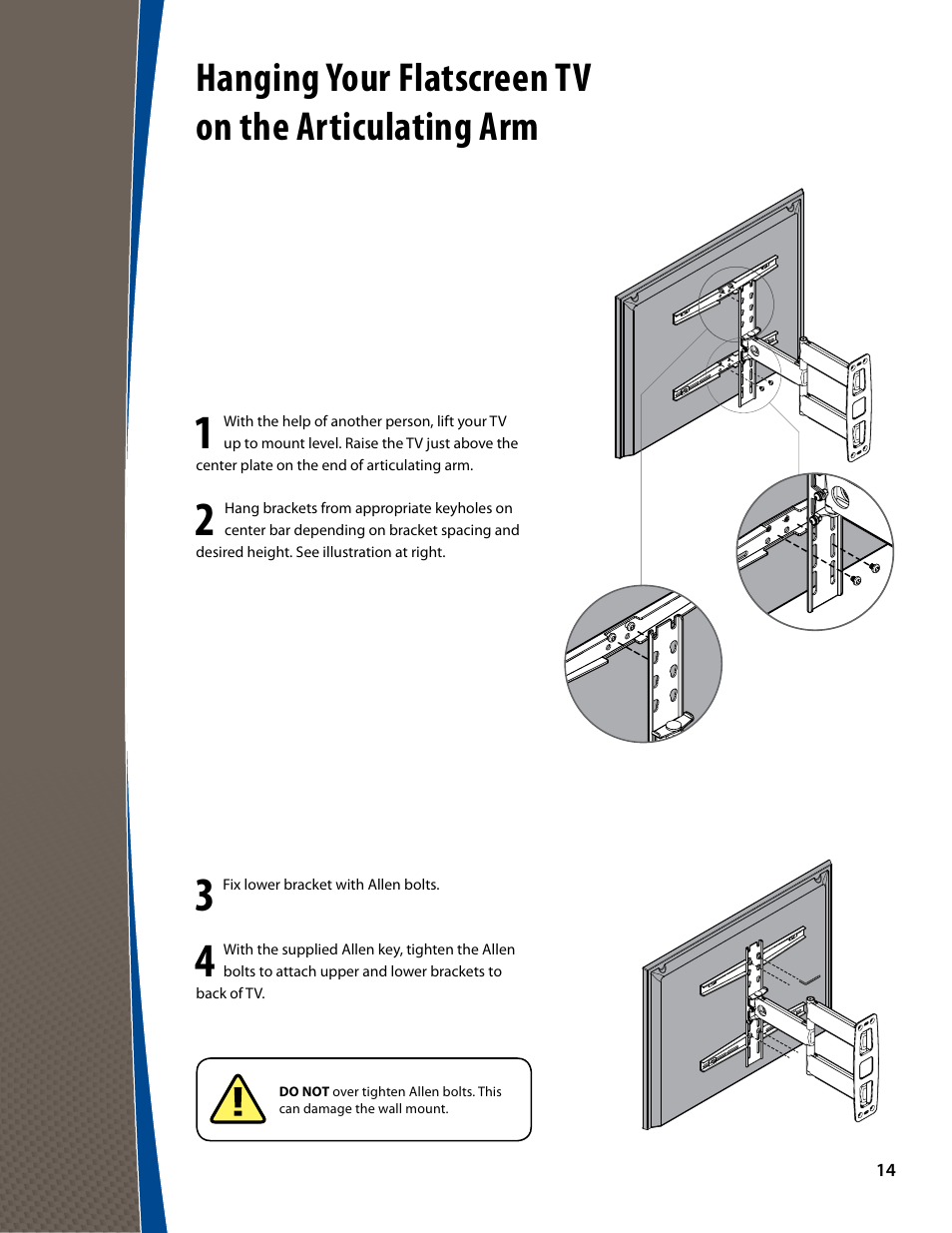 Hanging your flatscreen tv on the articulating arm | Monster FlatScreen SuperThin Articulating Mount - Up to 46” Screens User Manual | Page 14 / 20