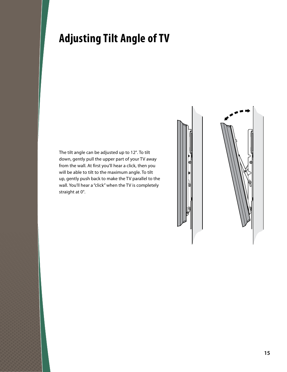 Adjusting tilt angle of tv | Monster FlatScreen SuperThin Tilt Mount - Up to 63” Screens User Manual | Page 15 / 19