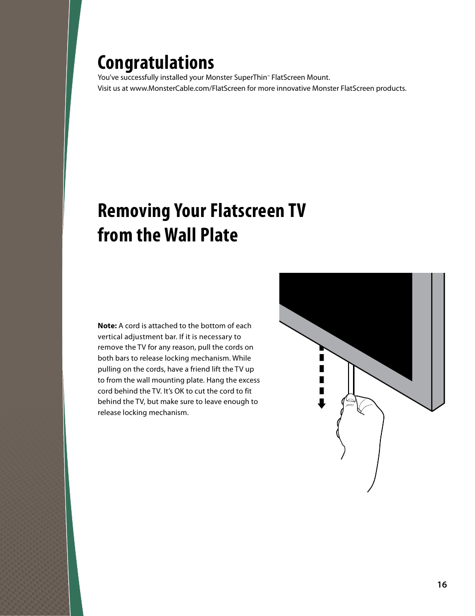 Removing your flatscreen tv from the wall plate | Monster FlatScreen SuperThin Tilt Mount - Up to 63” Screens User Manual | Page 16 / 19