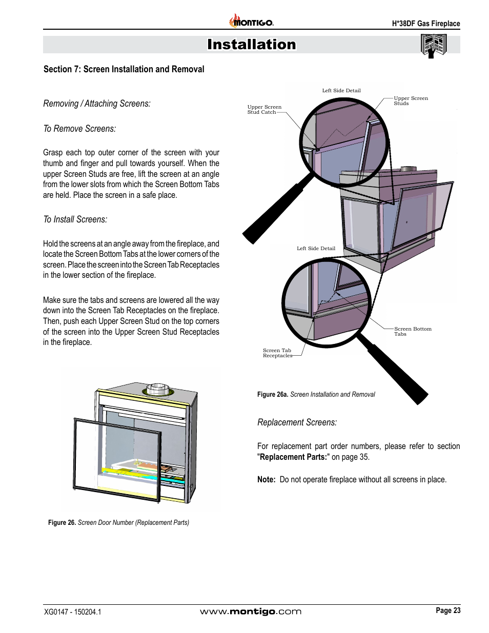 Section 7: screen installation and removal, Installation, Removing / attaching screens: to remove screens | Replacement screens | Montigo H38DF User Manual | Page 23 / 40